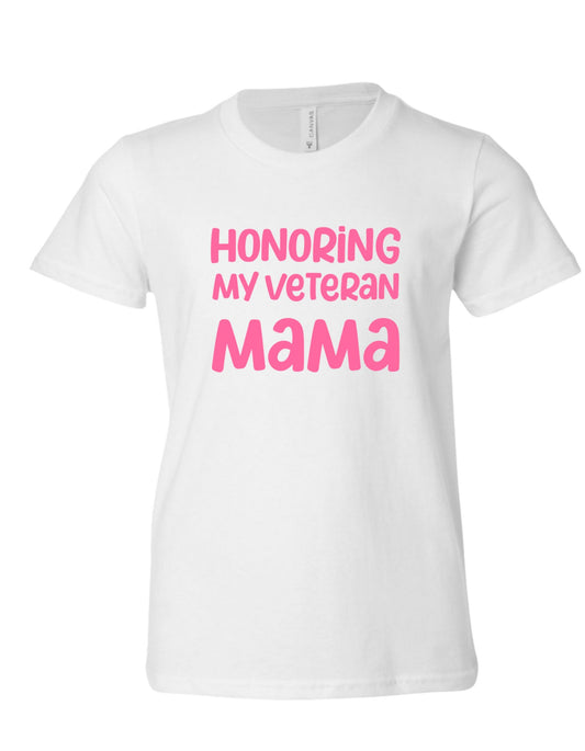 Honoring my veteran mama Youth T-Shirt - Haute HonorYouth smallcolor