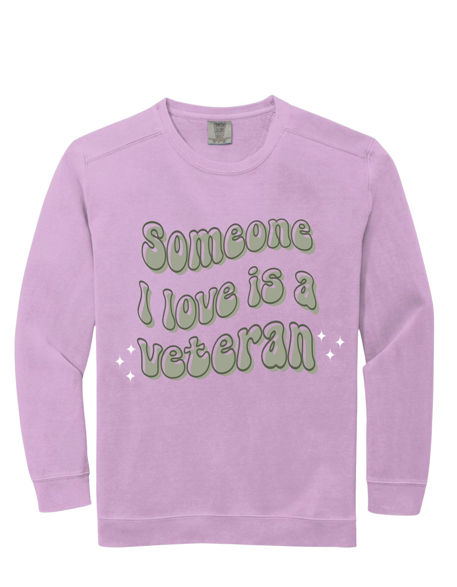 Someone I love is a veteran Crewneck Sweatshirt - Haute HonorSmallcolor